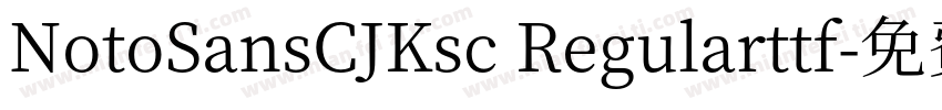 NotoSansCJKsc Regularttf字体转换